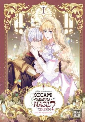 Kocamı Tarafıma Nasıl Çekerim Cilt 1 | Athica Yayınları (İnce Kapak)