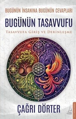 Bugünün Tasavvufu - Tasavvufa Giriş ve Derinleşme | Destek Yayınları (İnce Kapak)