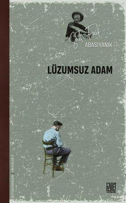 Lüzumsuz Adam | Palet Yayınları (İnce Kapak)