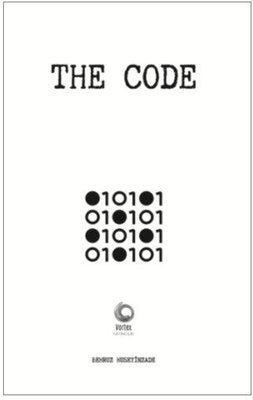 The Code - Simülasyon ve Ötesiyle İletişim | Vortex Yayıncılık (İnce Kapak)