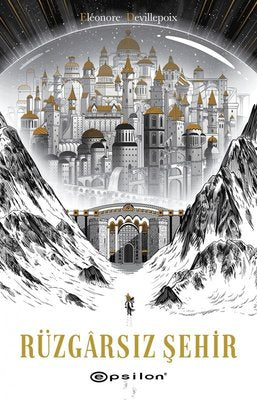 Rüzgarsız Şehir | Epsilon Yayınevi (İnce Kapak)