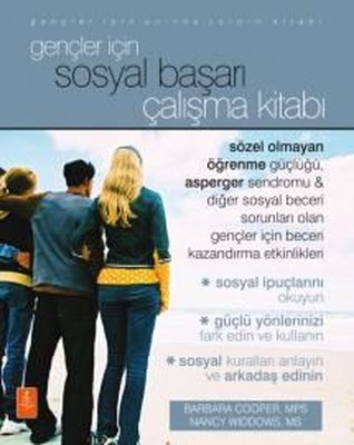 Gençler İçin Sosyal Başarı Çalışma Kitabı - Gençler İçin Anında Yardım Kitabı | Nobel Yaşam (İnce Kapak)