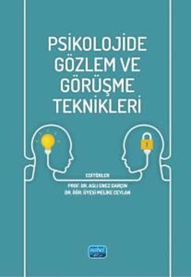 Psikolojide Gözlem ve Görüşme Teknikleri | Nobel Akademik Yayıncılık (İnce Kapak)