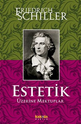Estetik Üzerine Mektuplar | Kaknüs Yayınları (İnce Kapak)