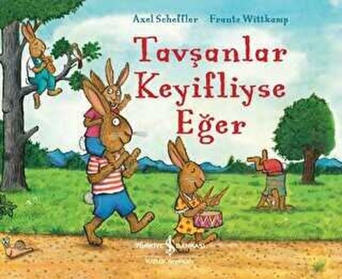 Tavşanlar Keyifliyse Eğer | İş Bankası Kültür Yayınları (İnce Kapak)