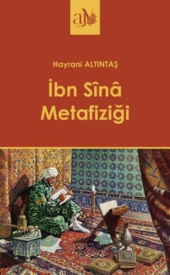 İbn Sina Metafiziği | Ankara Üniversitesi Yayınevi (İnce Kapak)