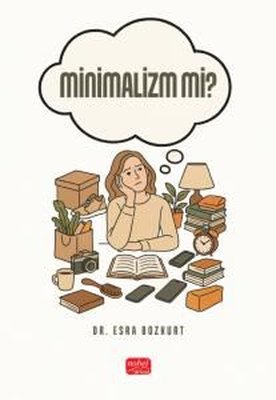 Minimalizm mi? | Nobel Bilimsel Eserler (İnce Kapak)