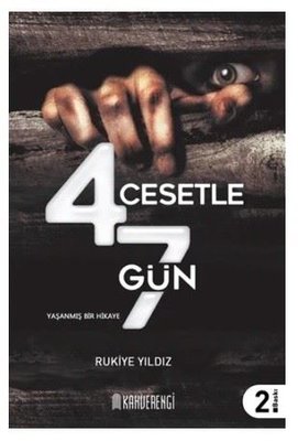 4 Cesetle 7 gün - Yaşanmış Bir Hikaye | Kahverengi Kitap (İnce Kapak)
