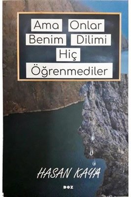 Ama Onlar Benim Dilimi Hiç Öğrenmediler | Doz (İnce Kapak)