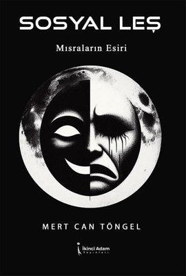 Sosyal Leş - Mısraların Esiri | İkinci Adam Yayınları (İnce Kapak)