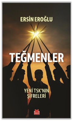 Teğmenler - Yeni TSK'nın Şifreleri | Kırmızı Kedi (İnce Kapak)
