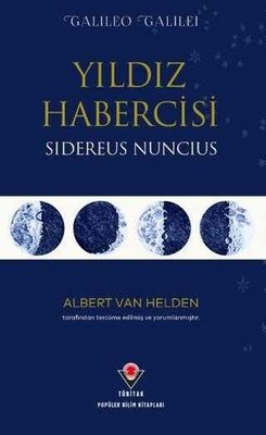 Yıldız Habercisi - Sidereus Nuncius | Tübitak Yayınları (İnce Kapak)