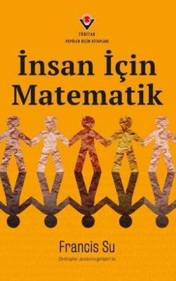 İnsan İçin Matematik | Tübitak Yayınları (İnce Kapak)