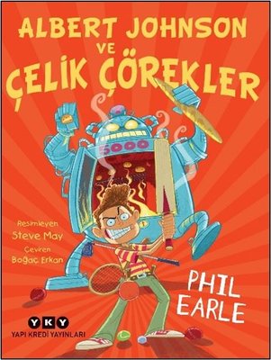 Albert Johnson ve Çelik Çörekler | Yapı Kredi Yayınları (İnce Kapak)