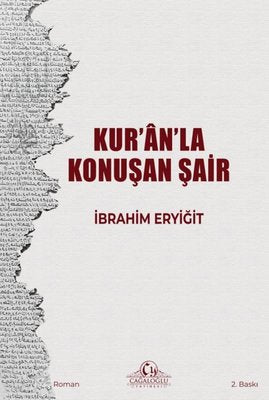 Kur'an'la Konuşan Şair | Cağaloğlu Yayınevi (İnce Kapak)