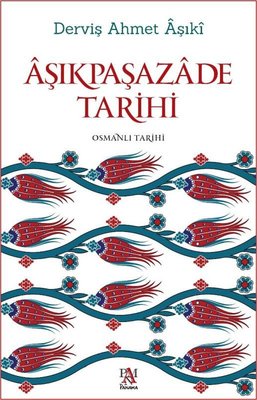 Aşıkpaşazade Tarihi | Panama Yayıncılık (İnce Kapak)