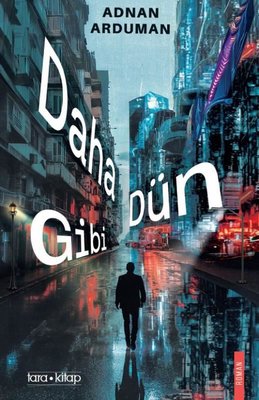 Daha Dün Gibi | Tara Kitap (İnce Kapak)