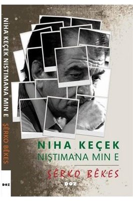 Niha Keçek Niştimana Min E | Doz (İnce Kapak)