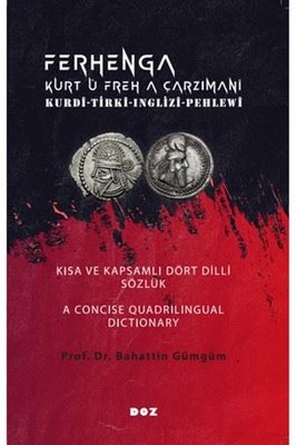 Ferhenga Kurt Ü Freh A Çarzimani - Kurdi - Tirki - Inglizi - Pehlewi | Doz (İnce Kapak)