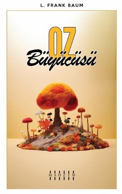 Oz Büyücüsü | Mahzen (İnce Kapak)