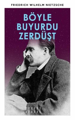 Böyle Buyurdu Zerdüşt | Mahzen (İnce Kapak)
