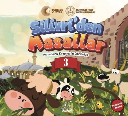 Silivri'den Masallar 3 - Renkli Düşler Ülkesi | Cağaloğlu Yayınevi (İnce Kapak)