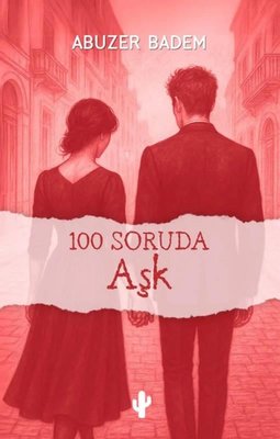 100 Soruda Aşk | Kaktüs Sanat (İnce Kapak)