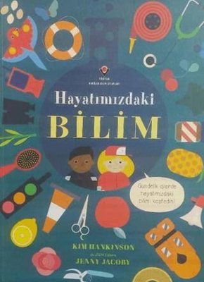 Hayatımızdaki Bilim | Kim Hankinson (İnce Kapak)