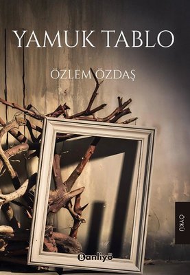 Yamuk Tablo | Banliyö Kitap (İnce Kapak)