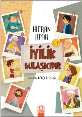 İyilik Bulaşıcıdır | Altın Kitaplar (İnce Kapak)