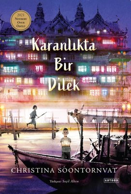 Karanlıkta Bir Dilek | Christina Soontornvat (İnce Kapak)