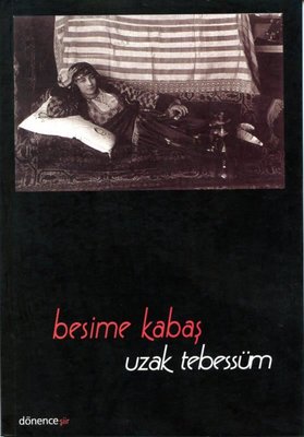 Uzak Tebessüm | Besime Kabaş (İnce Kapak)