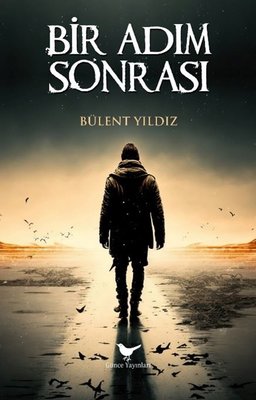 Bir Adım Sonrası | Bülent Yıldız (İnce Kapak)