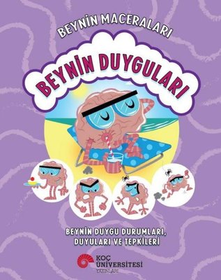 Beynin Duyguları - Beynin Duygu Durumları Duyuları ve Tepkileri-Beynin Maceraları | Sanjay Manohar (İnce Kapak)