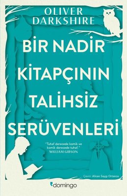 Bir Nadir Kitapçının Talihsiz Serüvenleri | Domingo Yayınevi (İnce Kapak)
