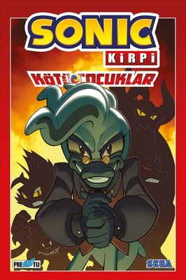 Sonic Kirpi: Kötü Çocuklar | Presstij Kitap (İnce Kapak)