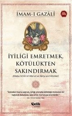 İyiliği Emretmek Kötülükten Sakındırmak | Çelik Yayınevi (İnce Kapak)