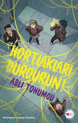 Hortlakları Durdurun! | Can Çocuk Yayınları (İnce Kapak)