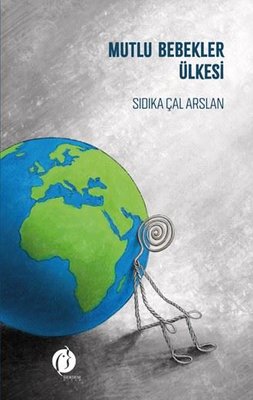 Mutlu Bebekler Ülkesi | Herdem Kitap (İnce Kapak)
