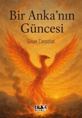 Bir Anka'nın Güncesi | Tilki Kitap (İnce Kapak)
