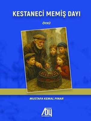 Kestaneci Memiş Dayı | Baygenç Yayıncılık (İnce Kapak)