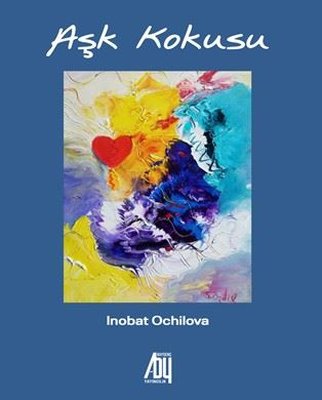 Aşk Kokusu | Baygenç Yayıncılık (İnce Kapak)