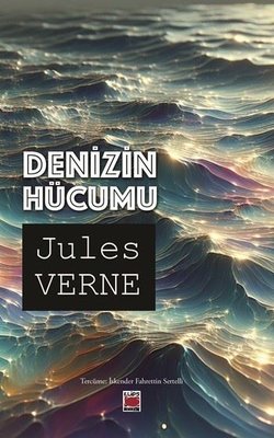 Denizin Hücumu | Elips Kitapları (İnce Kapak)