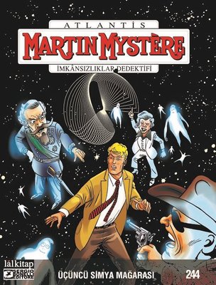 Martin Mystere Sayı 244 - Üçüncü Simya Mağarası | Lal (İnce Kapak)