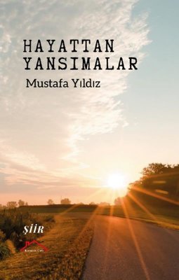 Hayattan Yansımalar | Kırmızı Çatı (İnce Kapak)