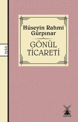 Gönül Ticareti | Sierra Kitap (İnce Kapak)