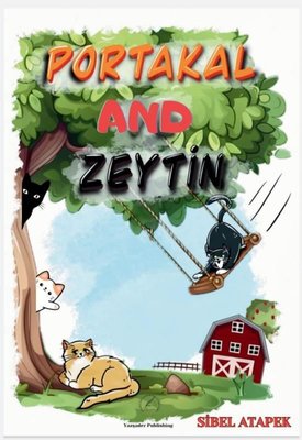 Portakal and Zeytin-İngilizce 6+ Yaş | Yazşader Yayıncılık (İnce Kapak)