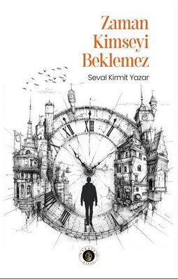 Zaman Kimseyi Beklemez | Narsist Kitap (İnce Kapak)
