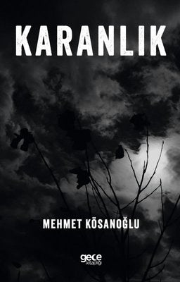 Karanlık | Gece Kitaplığı (İnce Kapak)