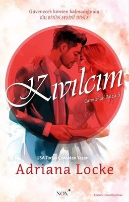 Kıvılcım - Carmichael Ailesi 5 | Nox Yayınları (İnce Kapak)